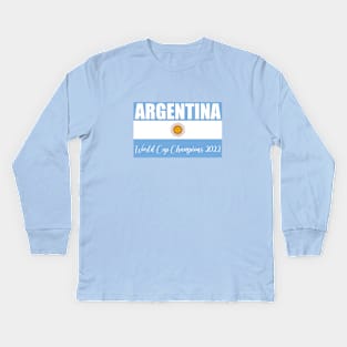 Argentina wins the world cup (flag) Kids Long Sleeve T-Shirt